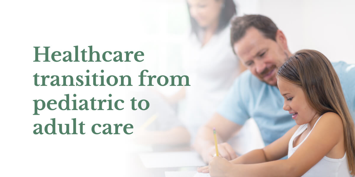 Helthcare transition from pediatric to adult care